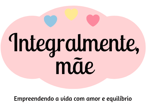 Integralmente, mãe