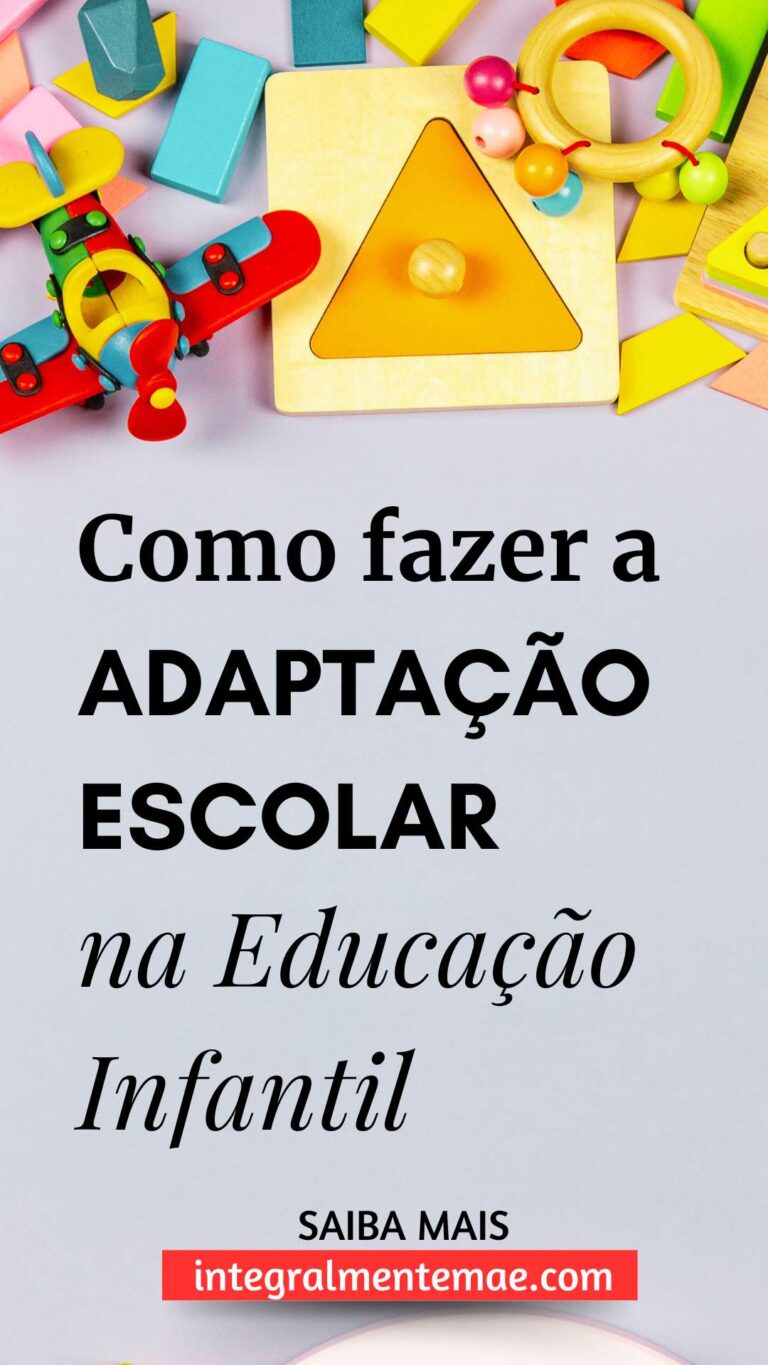 5 dicas infalíveis para ajudar a criança na adaptação escolar na ...